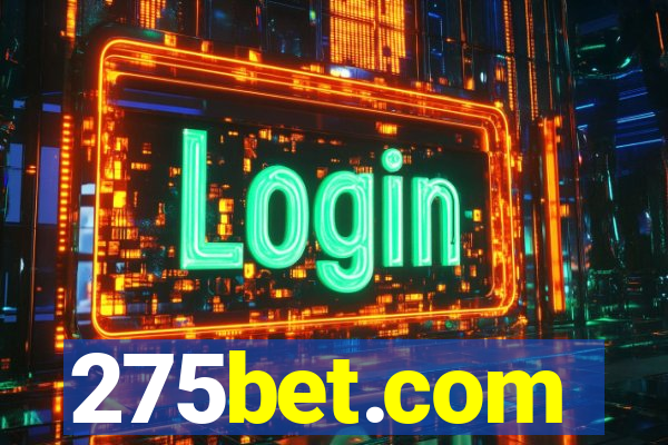 275bet.com