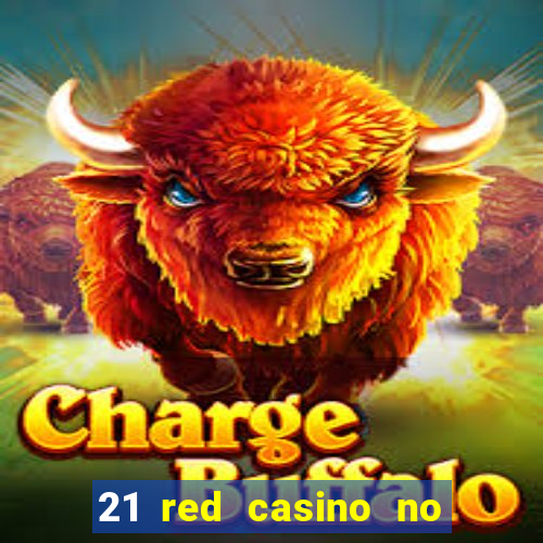 21 red casino no deposit bonus