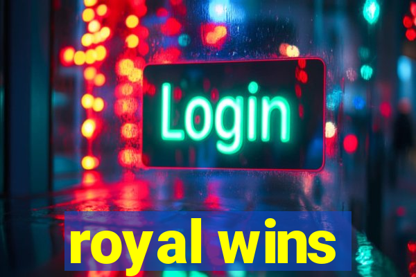 royal wins