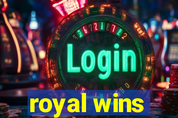 royal wins