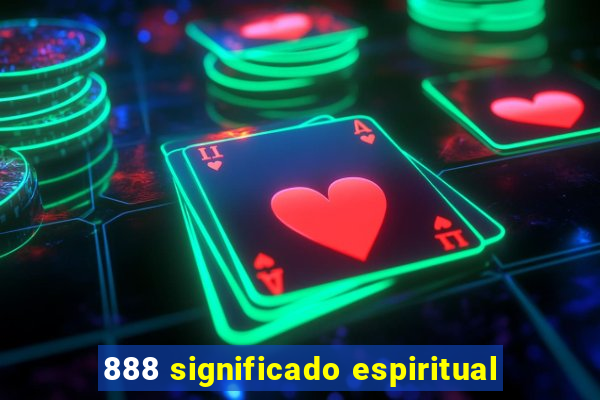 888 significado espiritual