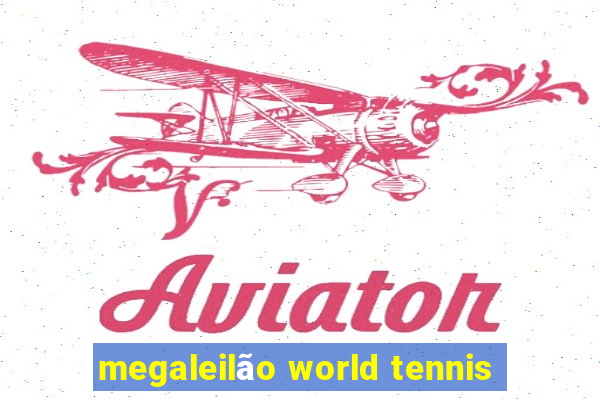 megaleilão world tennis