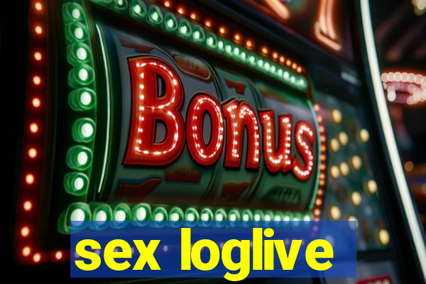 sex loglive