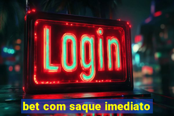 bet com saque imediato