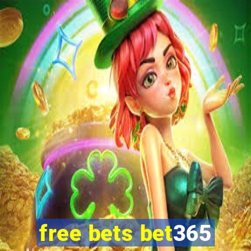 free bets bet365