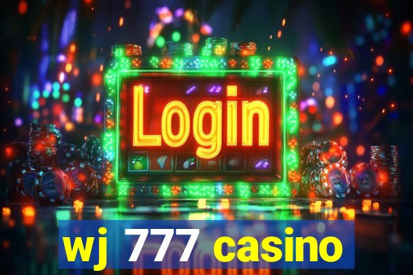 wj 777 casino