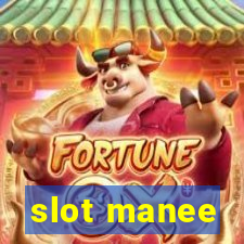 slot manee