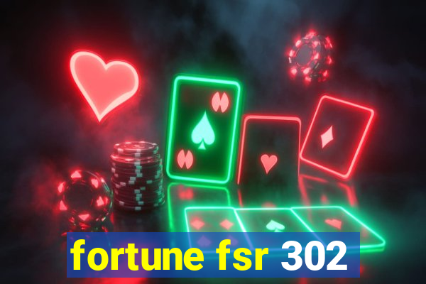 fortune fsr 302