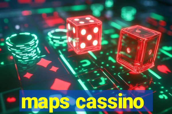 maps cassino