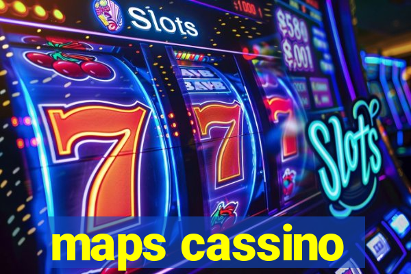 maps cassino