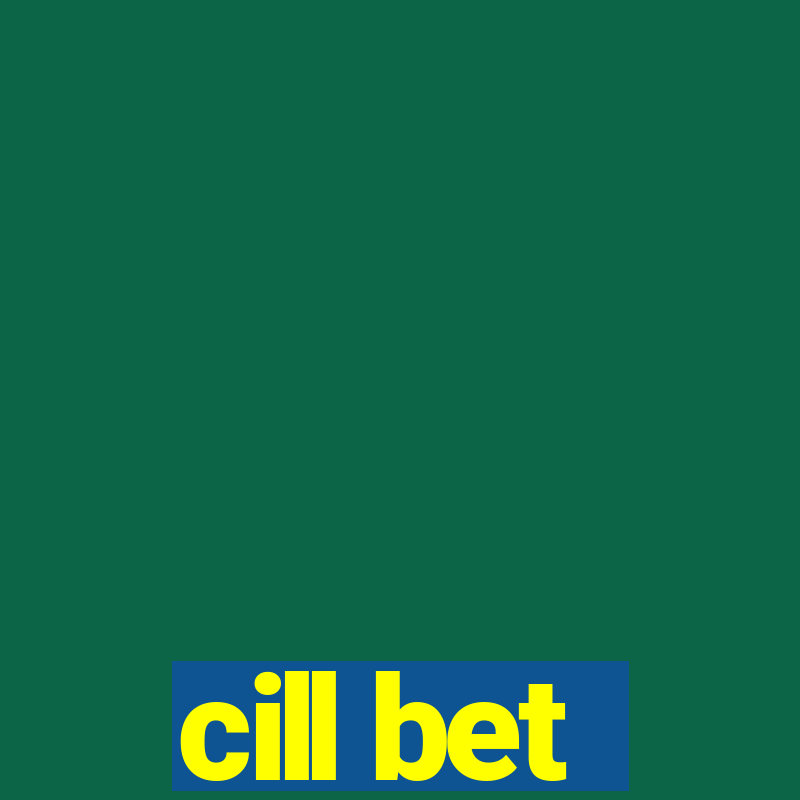 cill bet