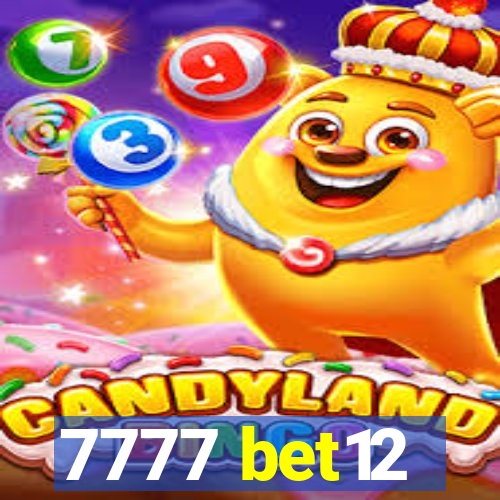 7777 bet12