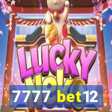 7777 bet12