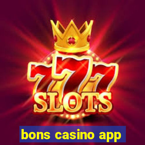 bons casino app