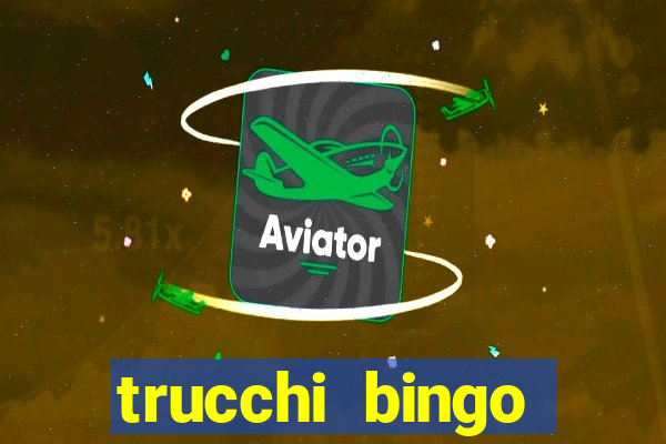 trucchi bingo william hill