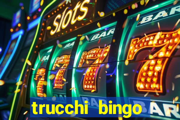 trucchi bingo william hill