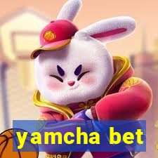 yamcha bet