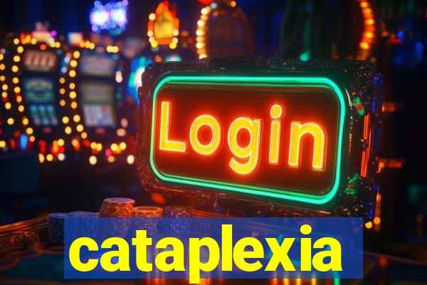 cataplexia