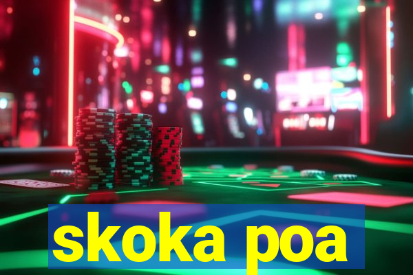 skoka poa