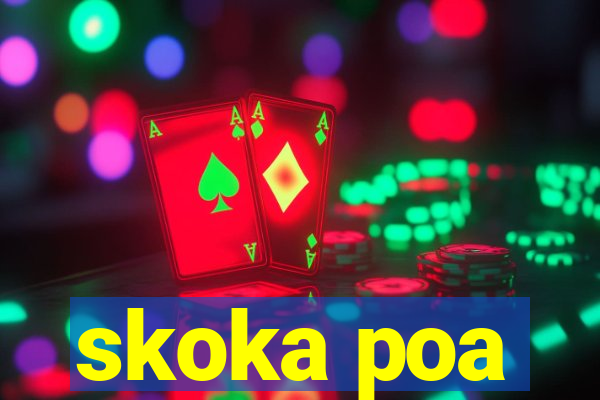 skoka poa