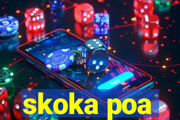 skoka poa