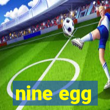 nine egg