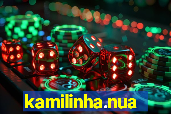 kamilinha.nua