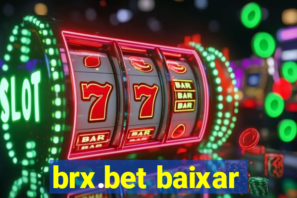 brx.bet baixar