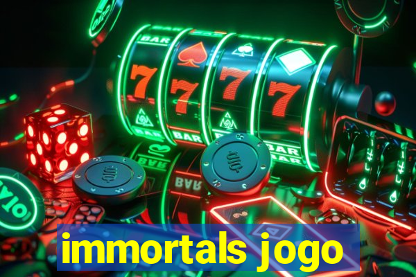 immortals jogo