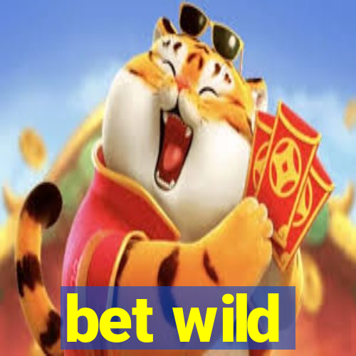 bet wild