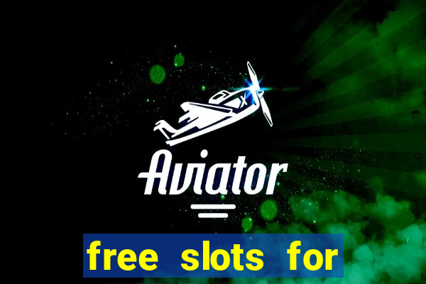 free slots for real money