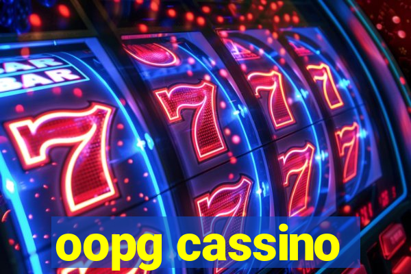 oopg cassino