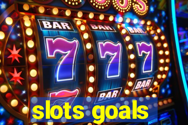 slots goals