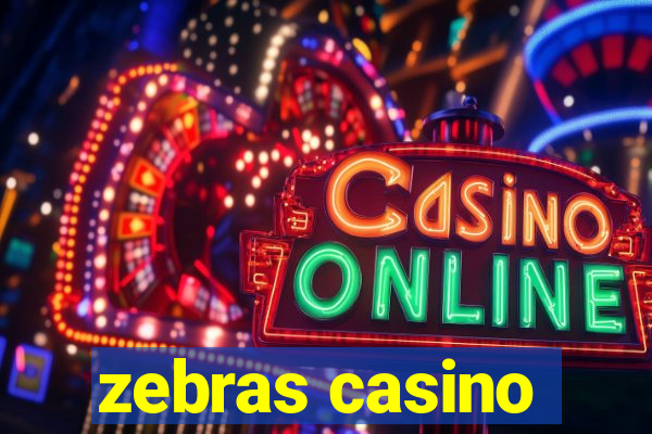 zebras casino