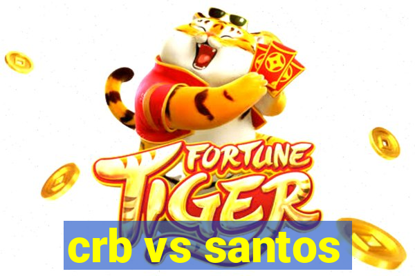 crb vs santos