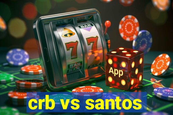 crb vs santos