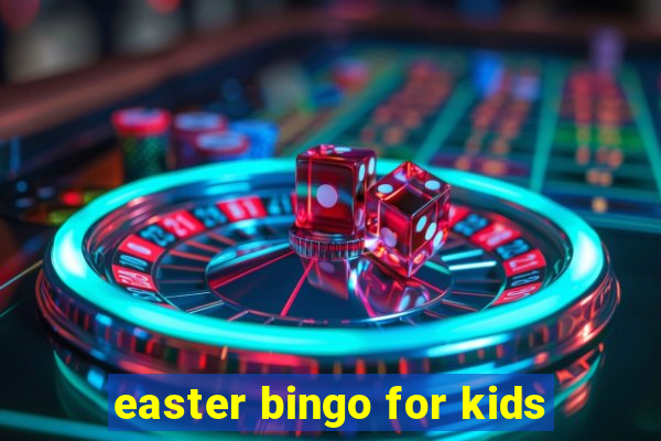 easter bingo for kids