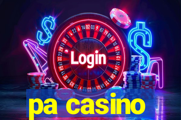 pa casino