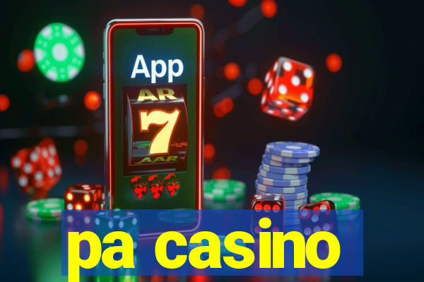 pa casino