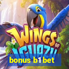 bonus b1 bet