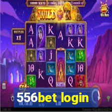 556bet login