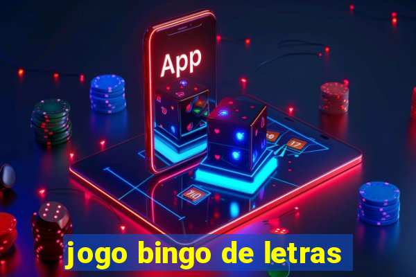 jogo bingo de letras