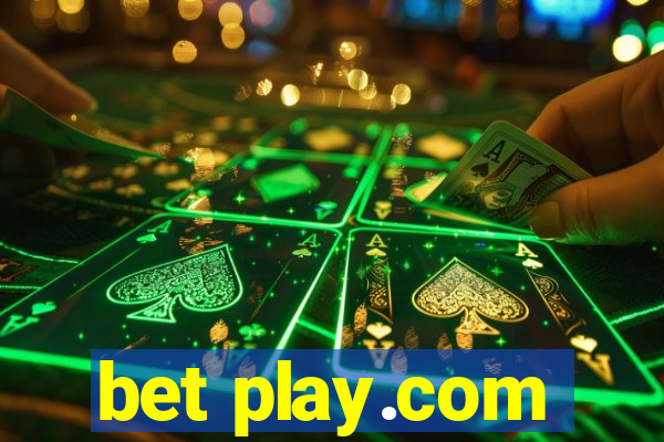 bet play.com