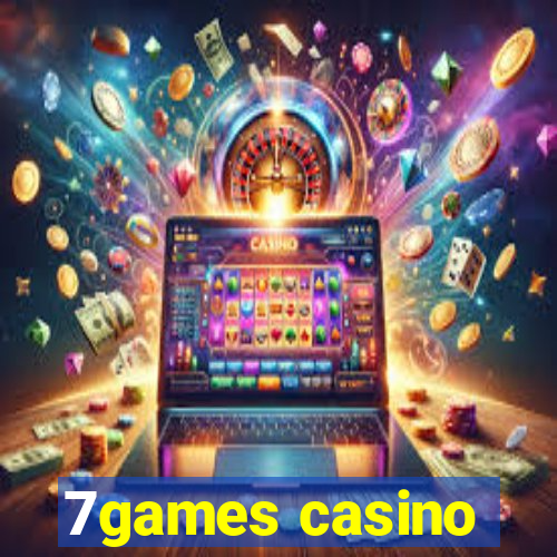 7games casino