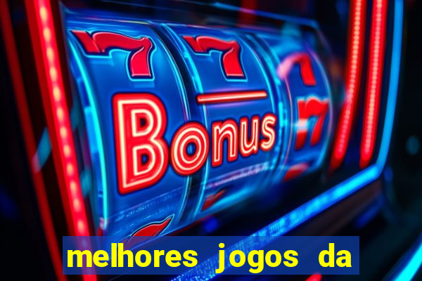 melhores jogos da estrela bet