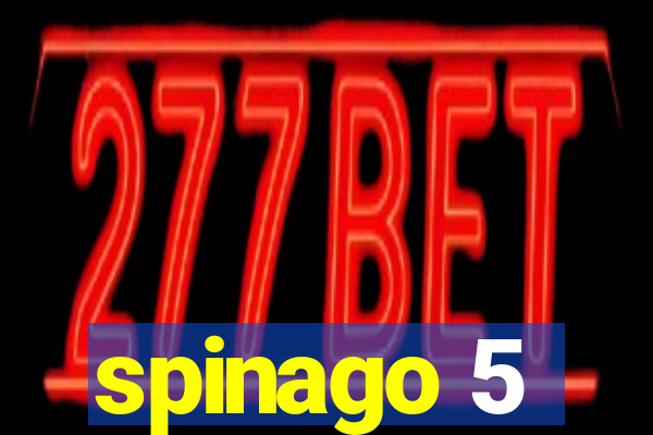 spinago 5