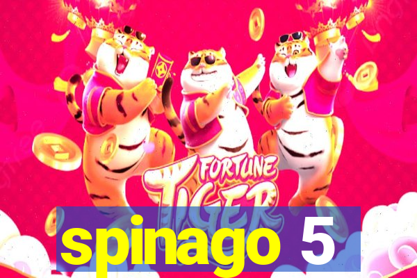 spinago 5