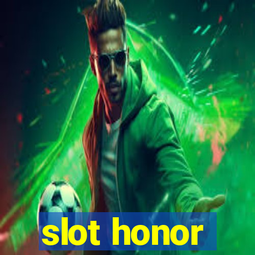 slot honor