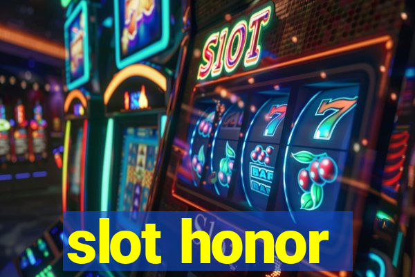 slot honor