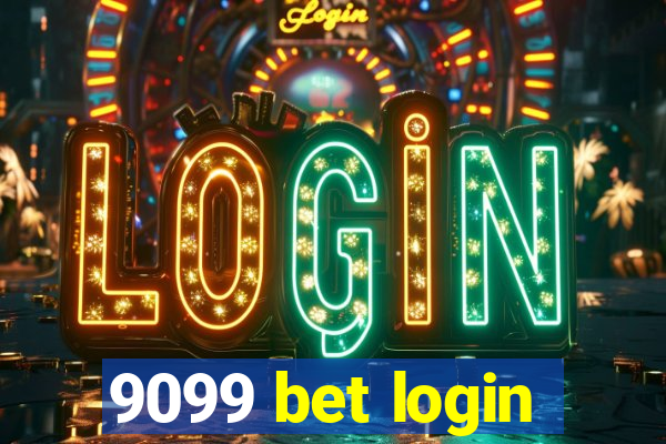 9099 bet login